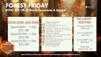 The Forest Baltimore BOGO 50% Off All Flower, Accessories & Apparel