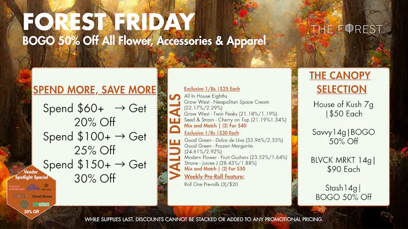 The Forest Baltimore BOGO 50% Off All Flower, Accessories & Apparel