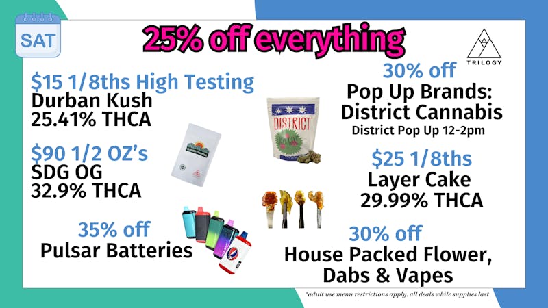 Trilogy Wellness 30% off District Cannabis + $25 1/8ths Layer Cake