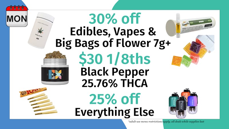 Trilogy Wellness 30% off all Edibles, Vapes & Big Bags of Flower 7g