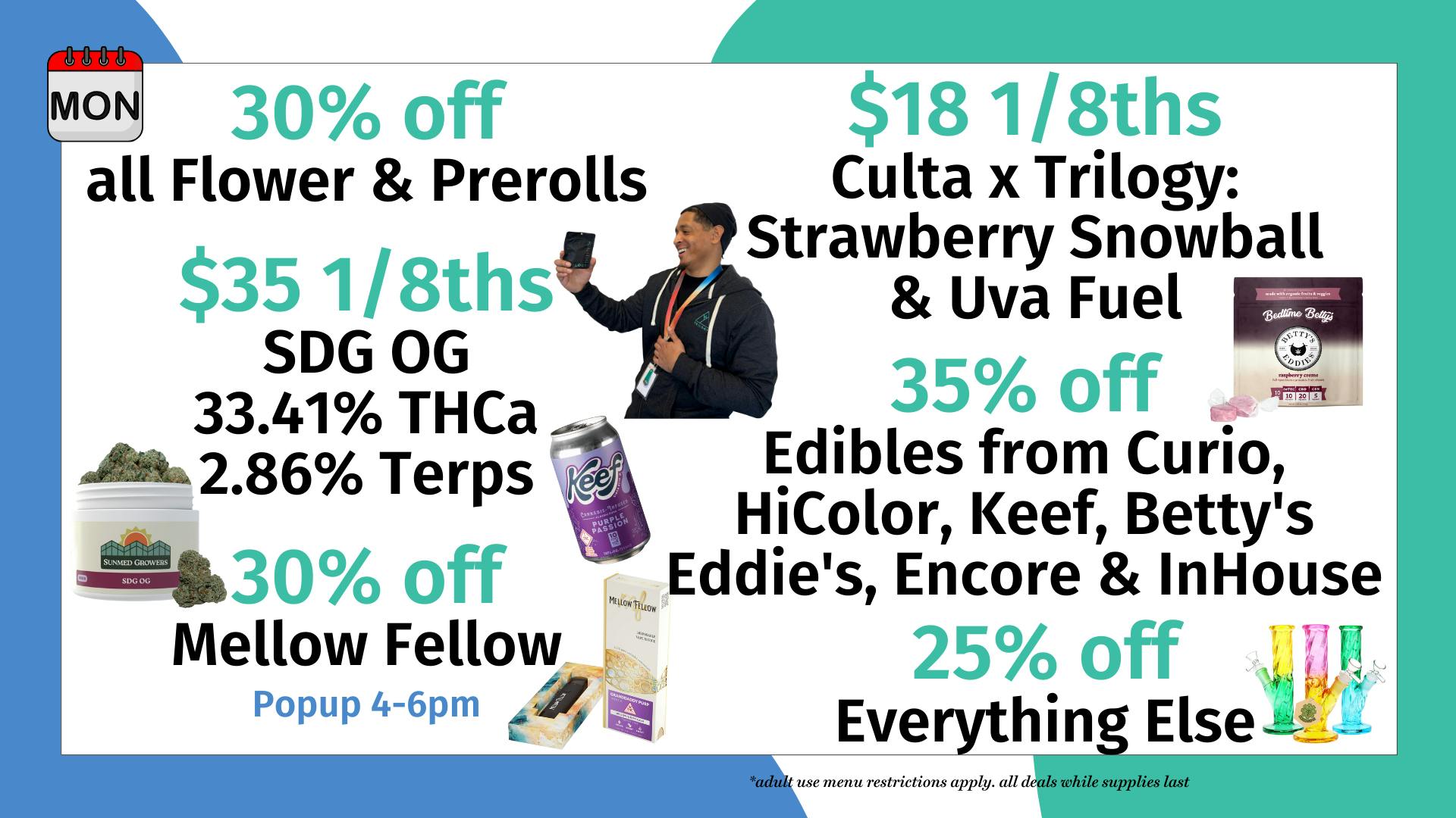 Trilogy Wellness 30% off all Flower & Prerolls + all Mellow Fellow
