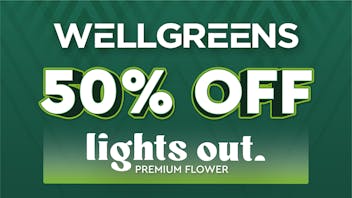 Wellgreens - Mission Valley - Marijuana Weed Dispensary 50% OFF LIGHTS OUT PREMIUM FLOWER!! EVERYDAY!!