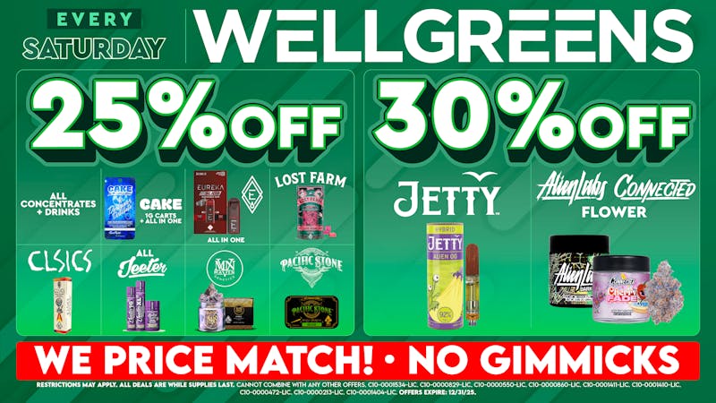 Wellgreens - Mission Valley - Marijuana Weed Dispensary Every Saturday until 12/31