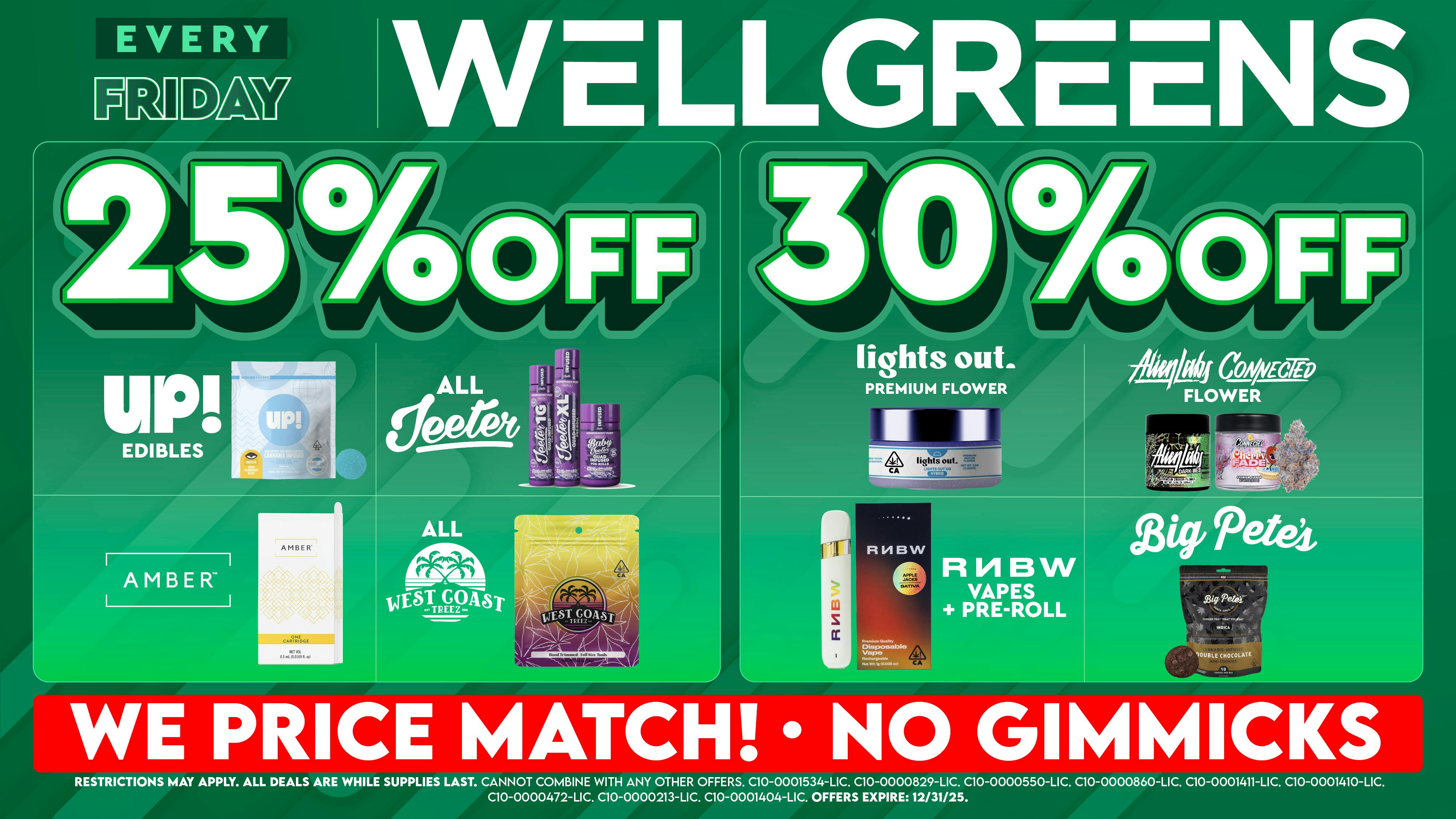 Wellgreens - Vista - Marijuana Weed Dispensary Every Friday Until 12/31
