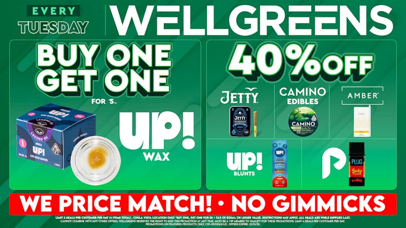 Wellgreens - Chula Vista - Marijuana Weed Dispensary Every Tuesday Until 12/31