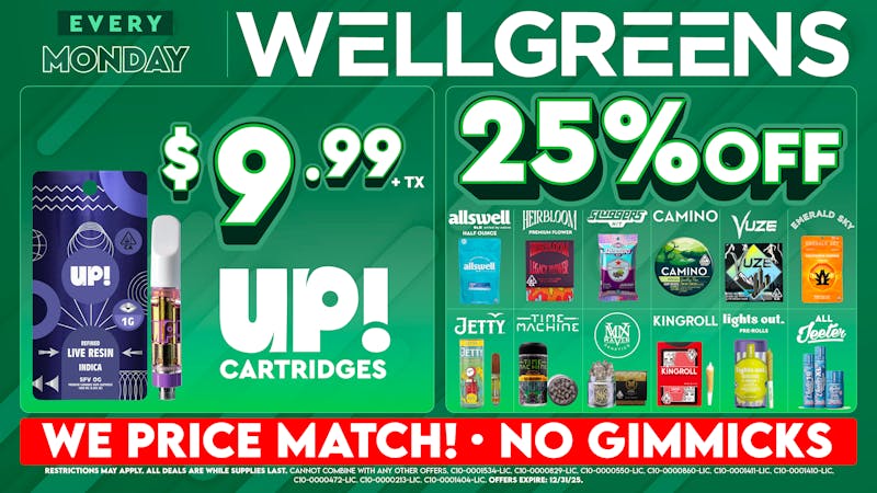 Wellgreens - Kearny Mesa - Marijuana Weed Dispensary Every Monday until 12/31