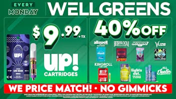 Wellgreens - Chula Vista - Marijuana Weed Dispensary Every Monday Until 12/31