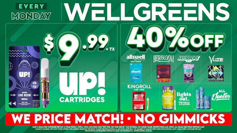 Wellgreens - Chula Vista - Marijuana Weed Dispensary Every Monday Until 12/31