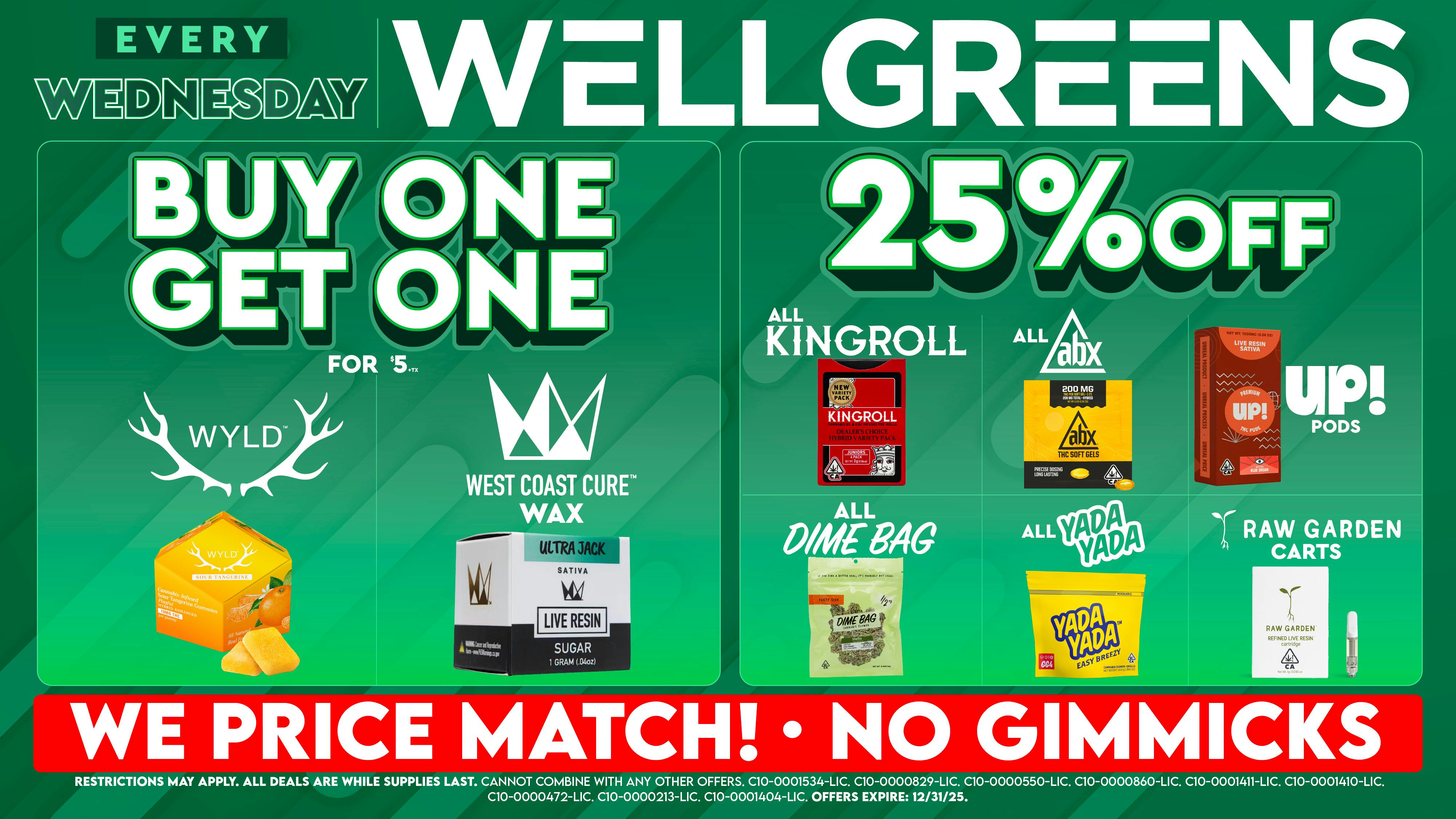 Wellgreens - Encinitas - Marijuana Weed Dispensary Every Wednesday until 12/31