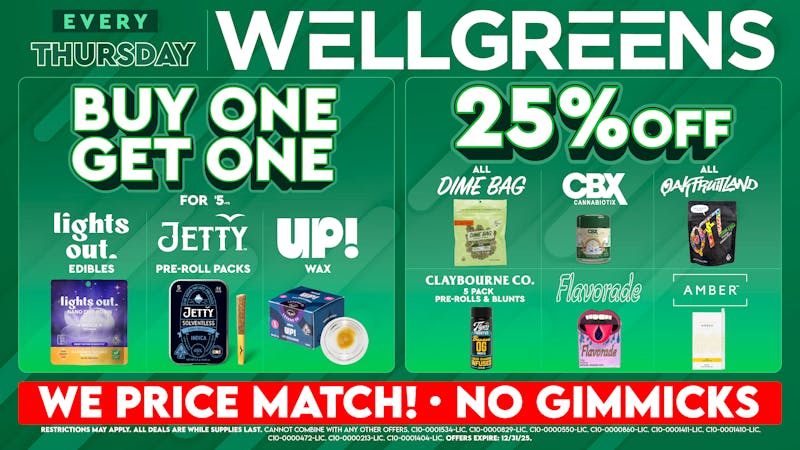 Wellgreens - Encinitas - Marijuana Weed Dispensary Every Thursday Until 12/31