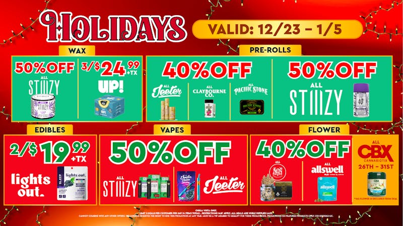 Wellgreens - Chula Vista - Marijuana Weed Dispensary Holiday Week Deals