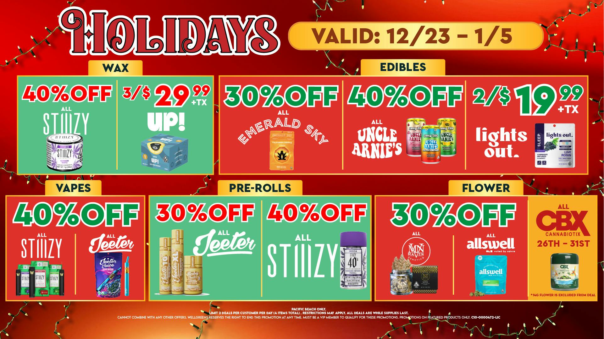 Wellgreens - Pacific Beach - Marijuana Weed Dispensary Holiday Week Deals