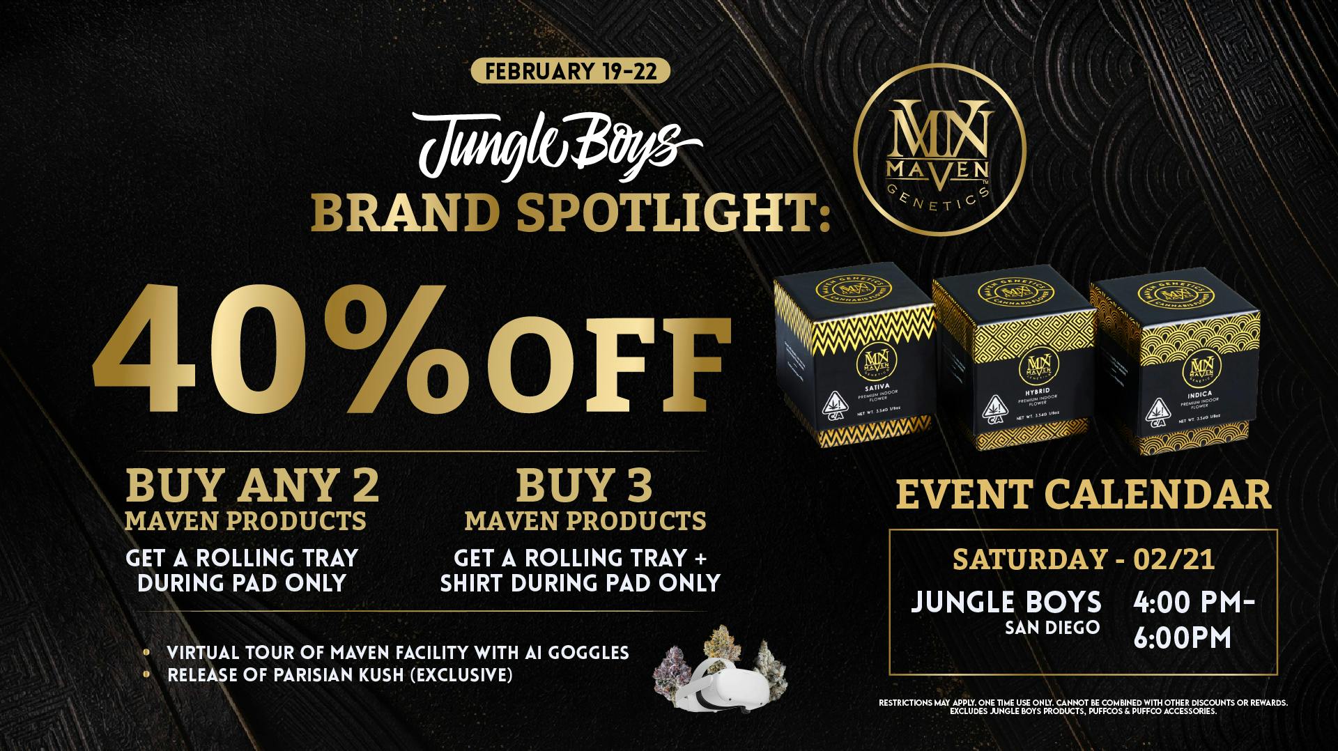 Jungle Boys San Diego Maven Weekend Deal