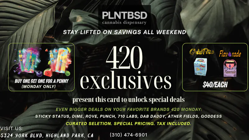 PLNTBSD 420 Exclusives! Price For The People