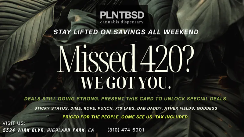 PLNTBSD 420 Extended Special Deals