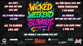 420 Warehouse 🔥Wicked Weekend Blowout🔥