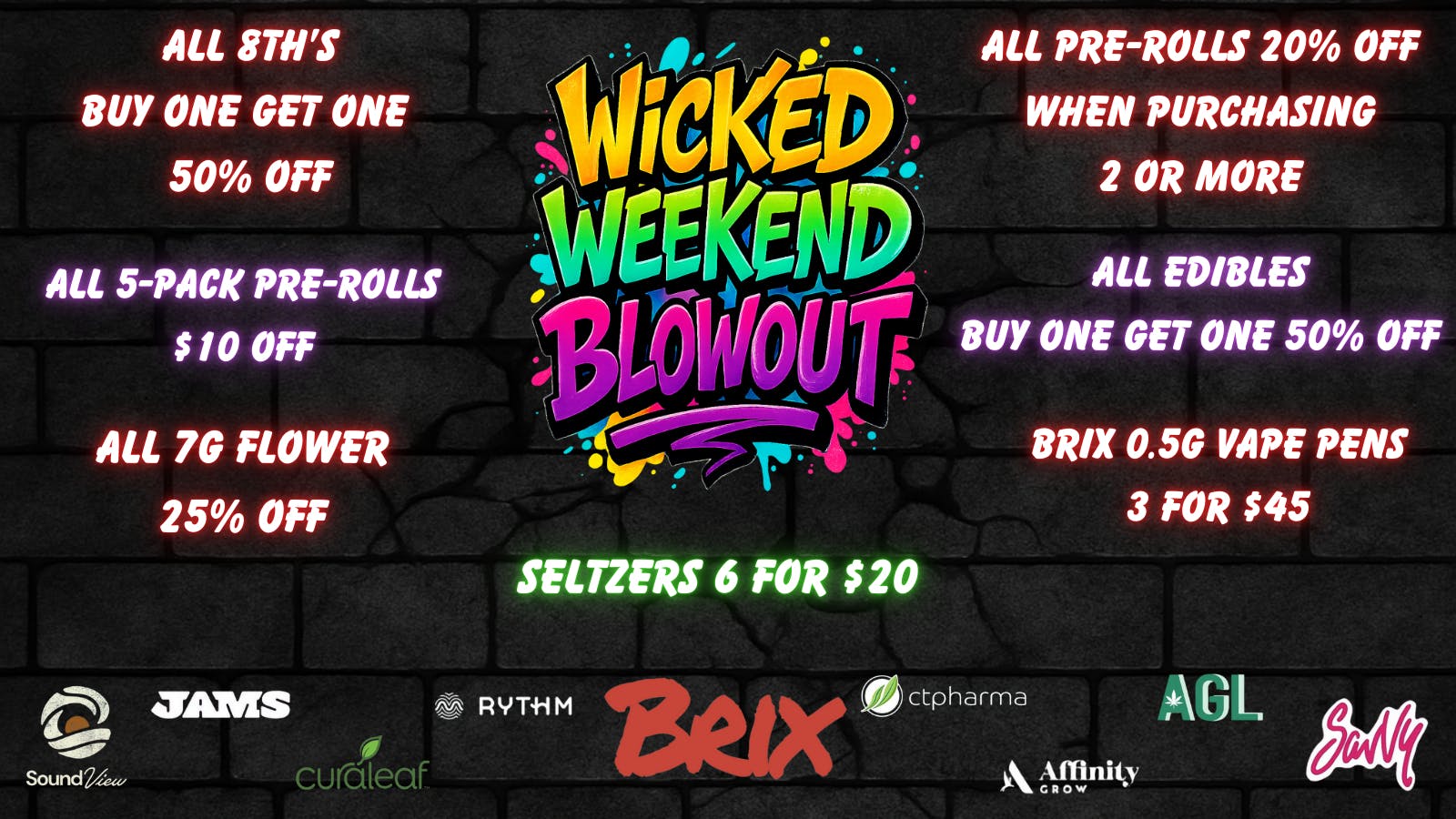 420 Warehouse 🔥Wicked Weekend Blowout🔥