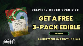 Jungle Kingdom Flower Co. Delivery Delivery $100+ → Free 3-pack edible