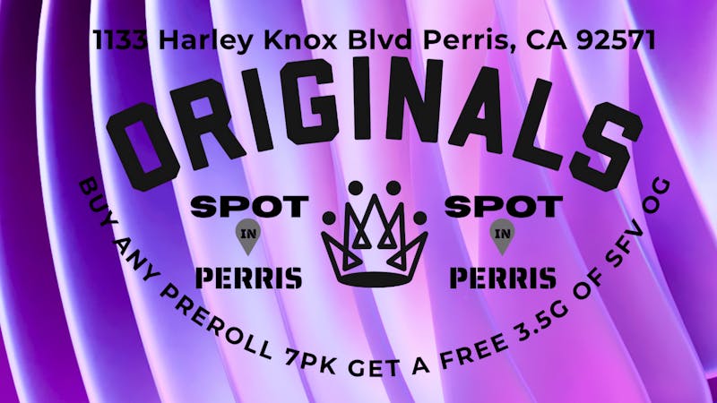 Spot In Perris Originals BOGO