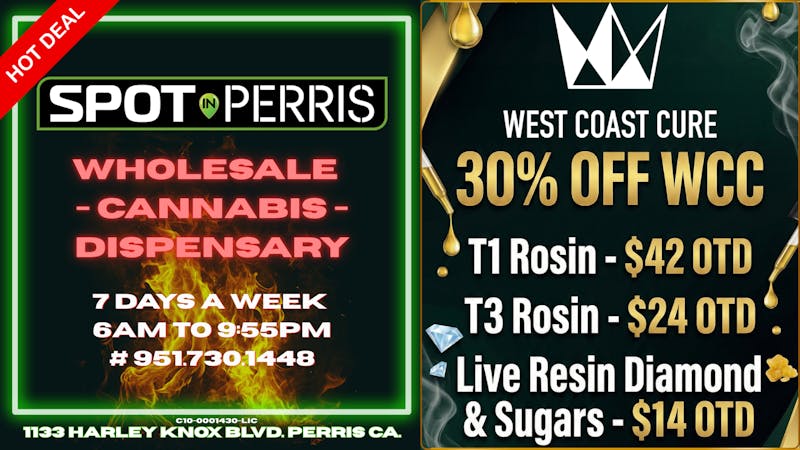 Spot In Perris 🔥30% OFF West Coast Cure Dabs - Low Stock🚨