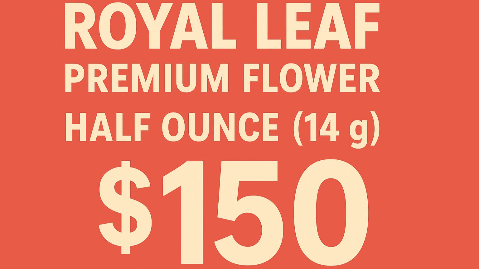 Happy Goat Dispensary : Rochester NY Half Ounce (14g) Royal Leaf Flower For $150