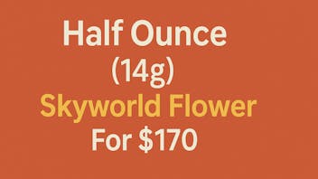 Happy Goat Dispensary : Rochester NY Half Ounce (14g) Skyworld Flower For $170