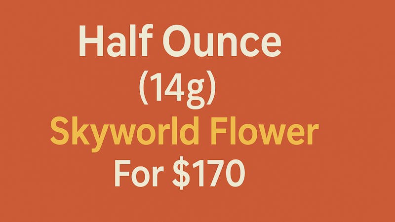 Happy Goat Dispensary : Rochester NY Half Ounce (14g) Skyworld Flower For $170