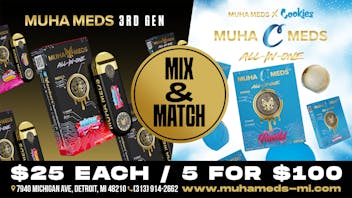 Muha Meds - Michigan Ave. NEW MUHA MEDS DROP!