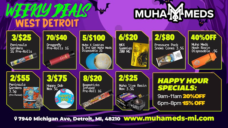 Muha Meds - Michigan Ave. Spooky Good Deals!