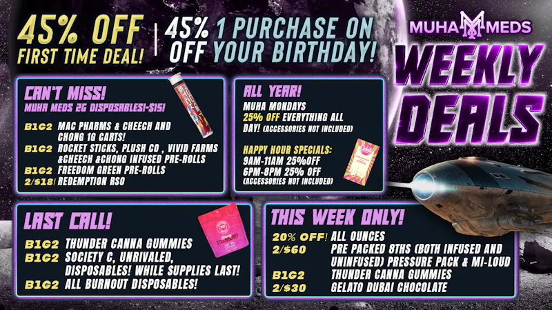 Muha Meds - Michigan Ave. HALF OFF PRE PACKED OZ'S