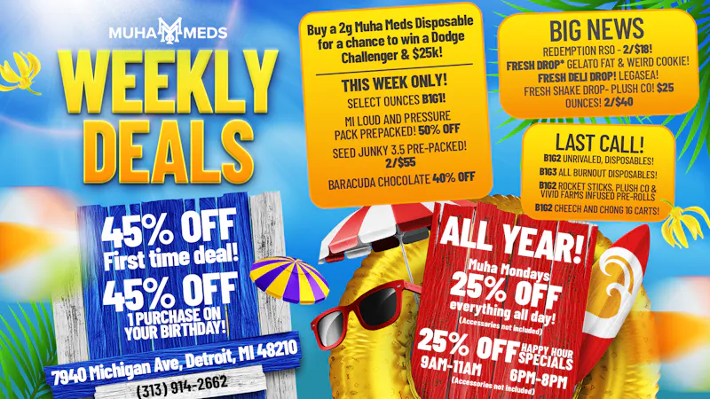 Muha Meds - Michigan Ave. MUHA MEMORIAL DAY MADNESS!