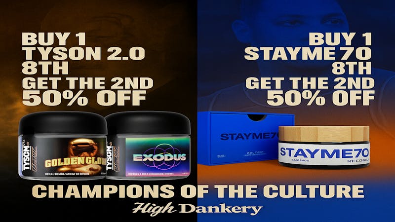 High Dankery BUY ONE GET ONE 50% OFF