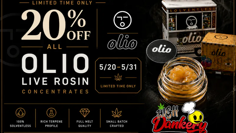 High Dankery Delivery 20% OFF ALL OLIO LIVE ROSIN CONCENTRATES