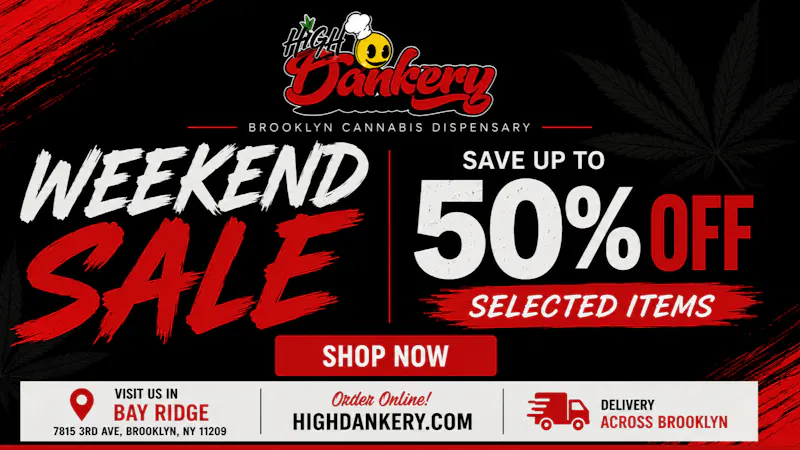 High Dankery 🔥 HIGH DANKERY WEEKEND SALE 🔥
