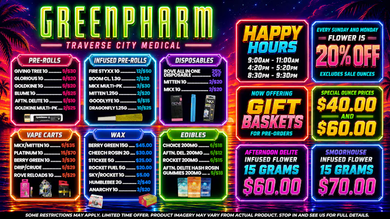 Green Pharm - Traverse City - Recreational & Medical AUGUST MED PATIENT MEGA DEALS💰😀💥