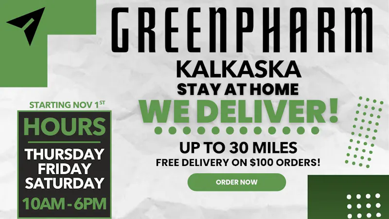 Green Pharm - Kalkaska - Recreational & Medical NEW DELIVERY HOURS STARTING NOVEMBER 1ST!!!!