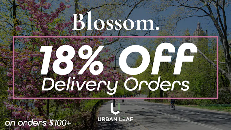 Urban Leaf Delivery - Murray Hill / Kips Bay 18% OFF ALL DELIVERY ORDERS from Urban Leaf 🍃