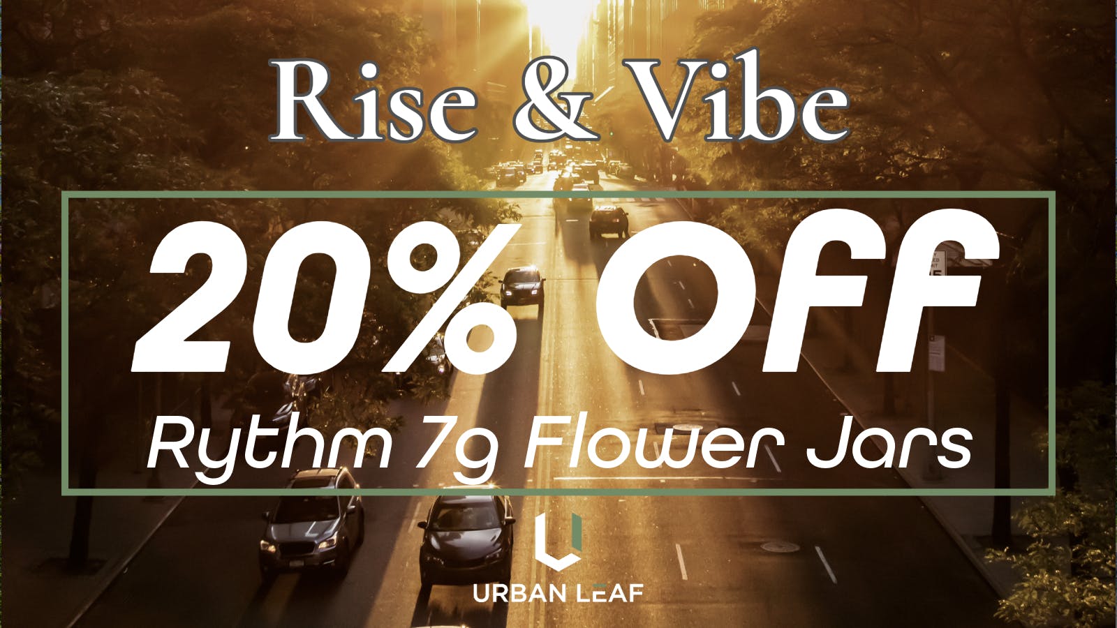 Urban Leaf Delivery - Murray Hill / Kips Bay Rythm- 20% off 7g Flower Jars