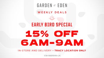 Garden Of Eden - Tracy Early Bird Special 15% OFF