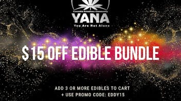 Yana Wellness Center - Delivery GET $15 OFF 3 OR MORE EDDIBLES