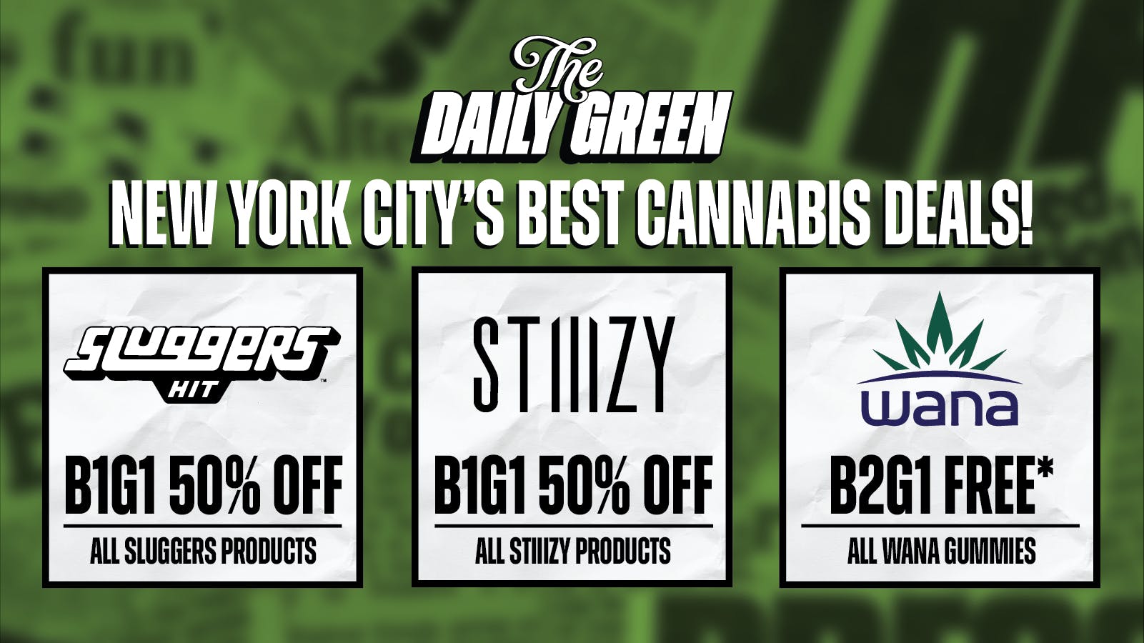 The Daily Green - Hudson Yards / NoMad Delivery 📰🌳 THE DAILY GREEN - B1G1 & B2G1 VIP Deals! 🌳📰