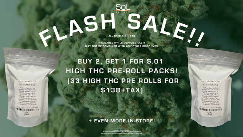 SoL Cannabis $69 High THC Pre-Roll Packs, or Buy2Get 1 for $.01