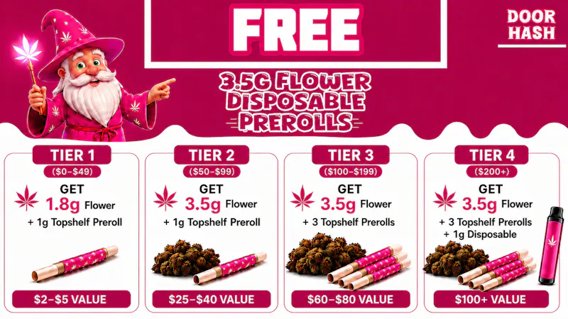 Doorhash - Culver City Free Flower + Preroll on Every Order + Other Tiers