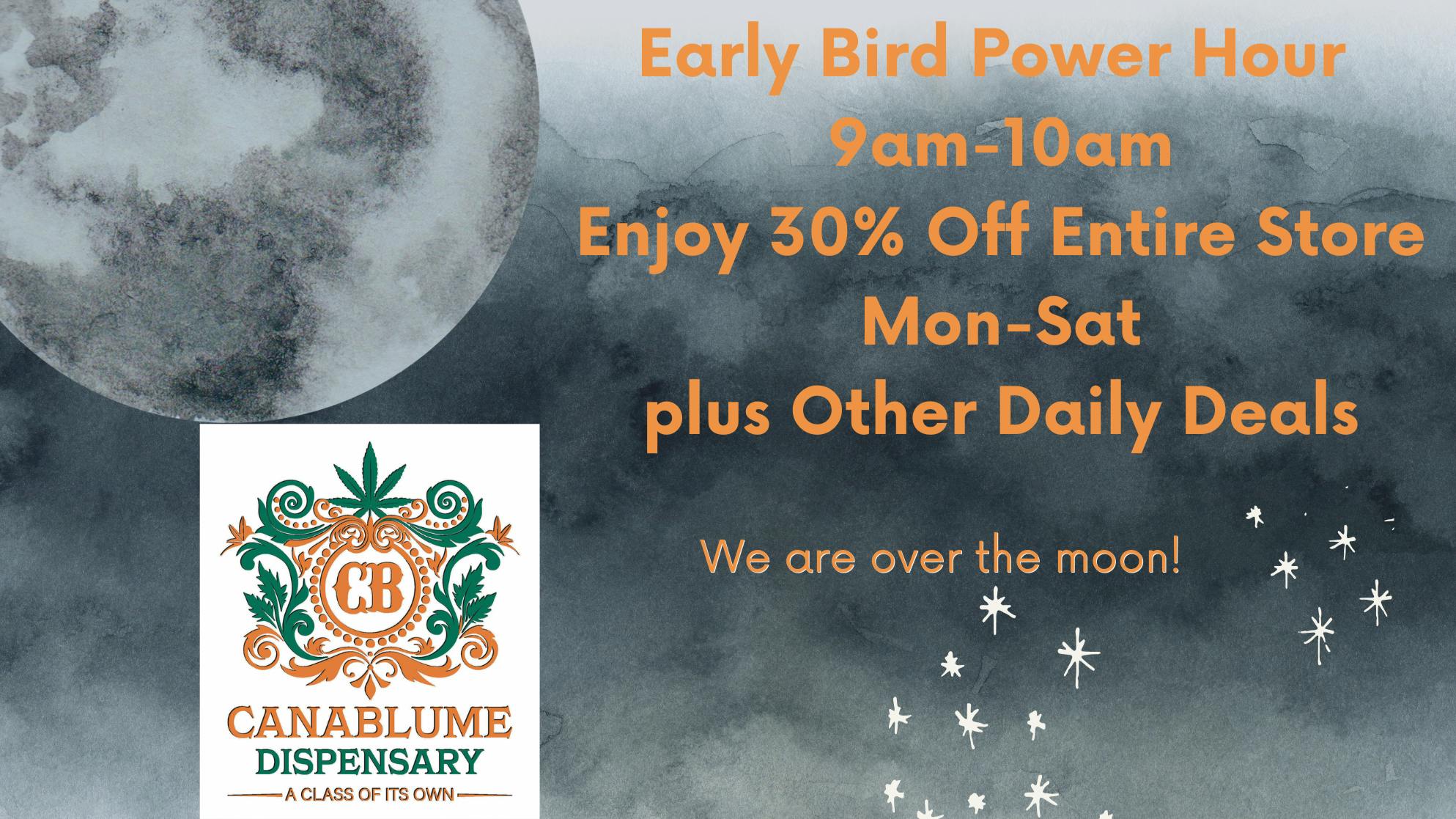 Canablume Early Bird Power Hour