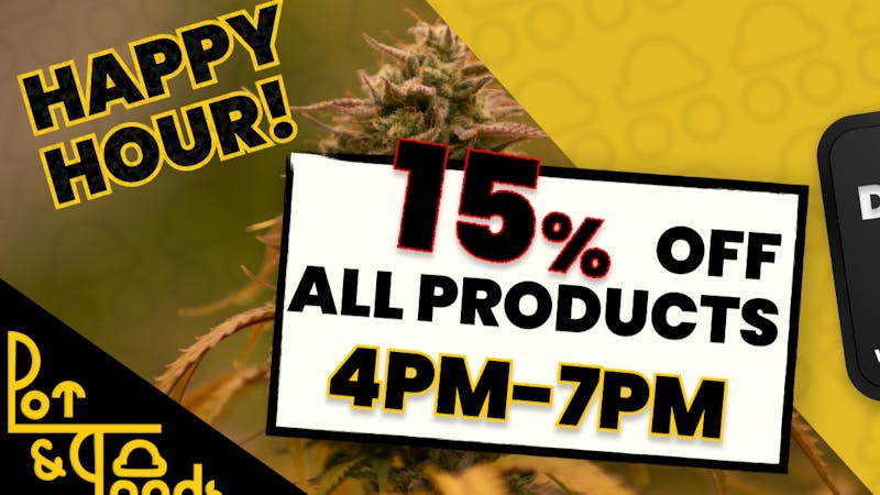 Pot & Goods 15% OFF Happy Hour