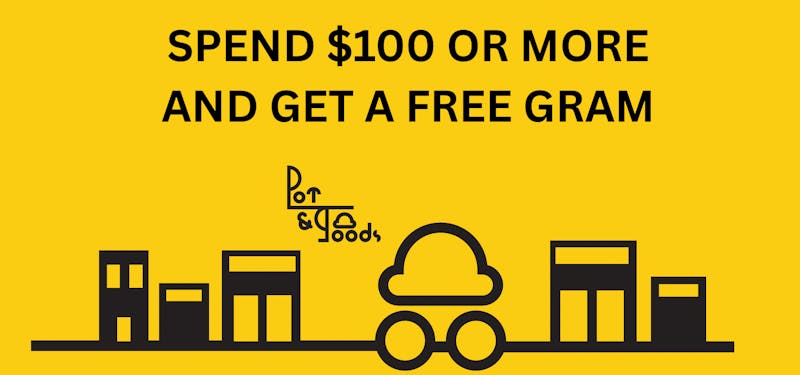 Pot & Goods GET A FREE GRAM