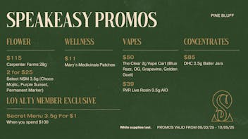 Speakeasy Dispensary Speakeasy Pine Bluff Promos 9/22
