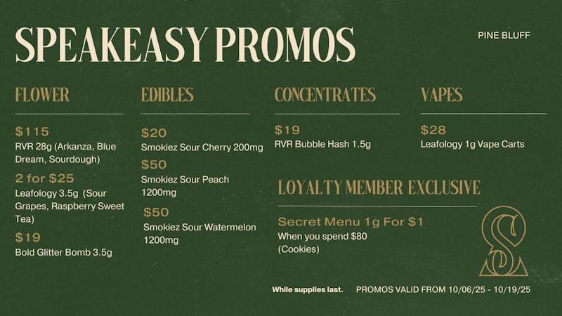 Speakeasy Dispensary Speakeasy Pine Bluff Promos