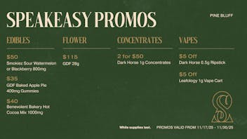 Speakeasy Dispensary Speakeasy Pine Bluff Promos