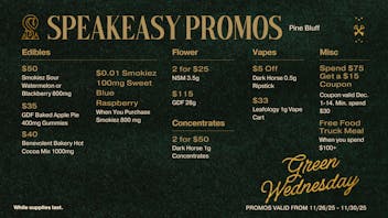 Speakeasy Dispensary Green Wednesday Promos at Speakeasy!